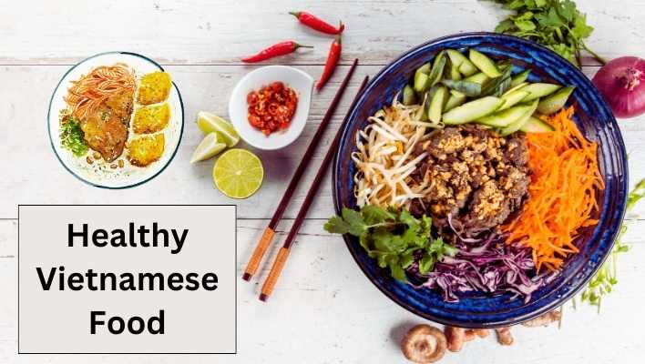 Healthy Vietnamese Food