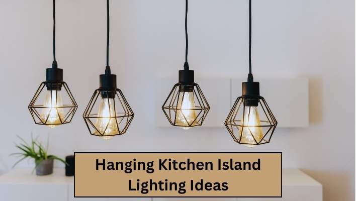 Hanging Kitchen Island Lighting Ideas